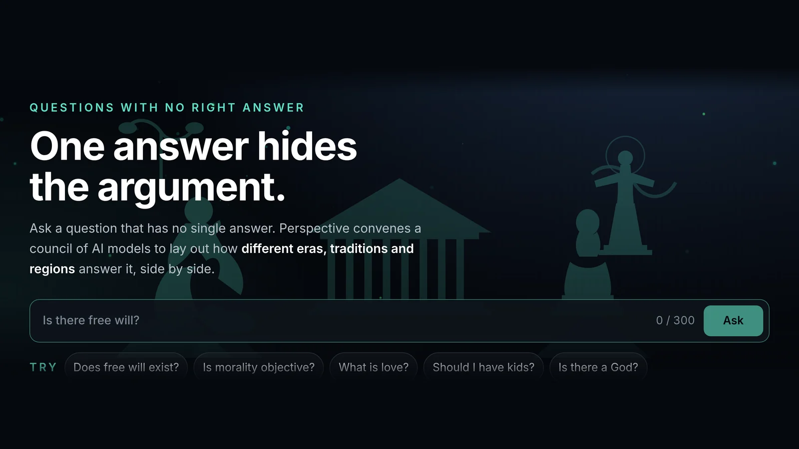 The Perspective front page, with the headline One answer hides the argument, a short explanation, an ask bar with the placeholder Is there free will?, and suggested questions under Try.